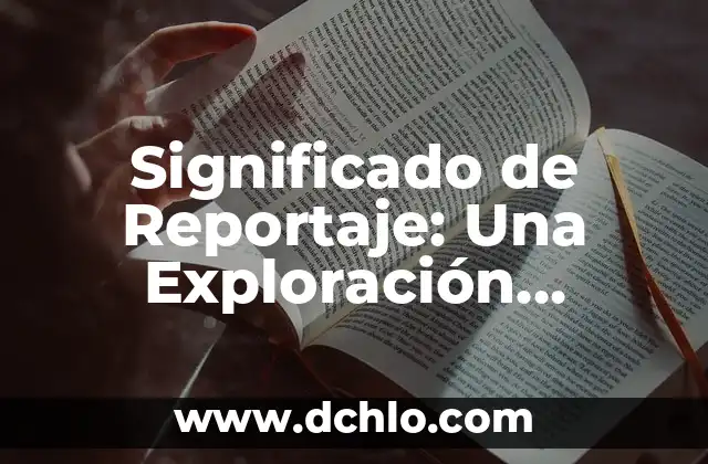 Estado de la Preparación Significado 5 Significado de Reportaje: Una Exploración Profunda