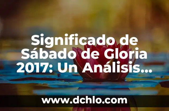 Significado de los Emoticonos de WhatsApp en 2017 6 Significado de Sábado de Gloria 2017: Un Análisis Profundo