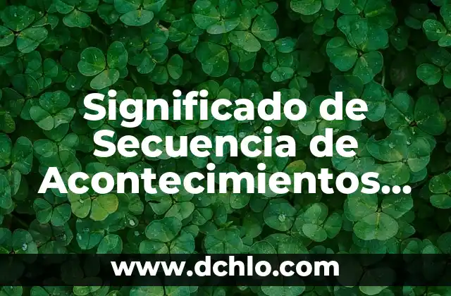 Significado Emocional de la Picadura de Abeja 8 Significado de Secuencia de Acontecimientos Cronológicos