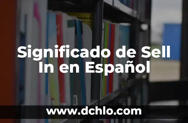 Significado en español de Answers 4 Significado de Sell In en Español