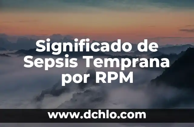 El Significado del Conejo como Deidad 3 Significado de Sepsis Temprana por RPM