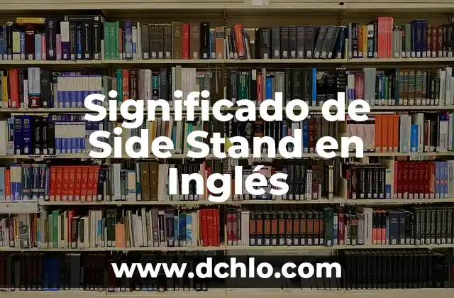 Como Hacer Un Email En Inglés 4 Significado de Side Stand en Inglés