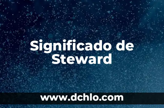 Significado de Sthefany 7 Significado de Steward