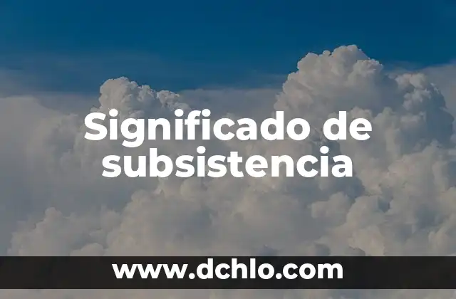 Significado del Nombre de Mariela 3 Significado de subsistencia