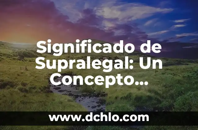 El Significado del Tridente de Hécate: Un Símbolo Mágico y Misterioso 4 Significado de Supralegal: Un Concepto Fundamental en el Derecho