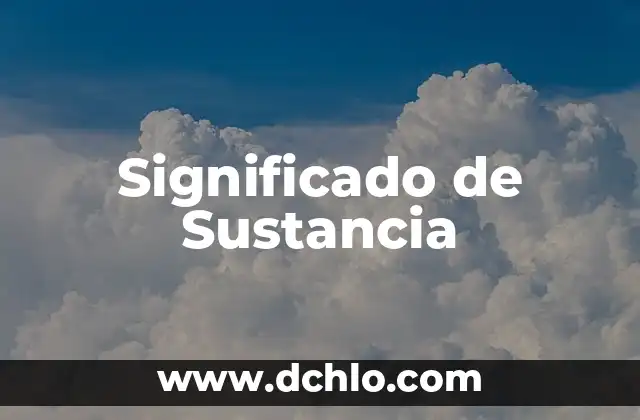 Significado de Sthefany 4 Significado de Sustancia
