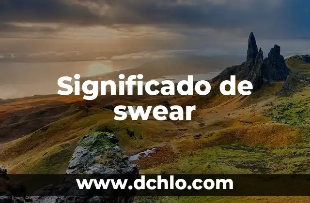 Significado de Swaggy 7 Significado de swear