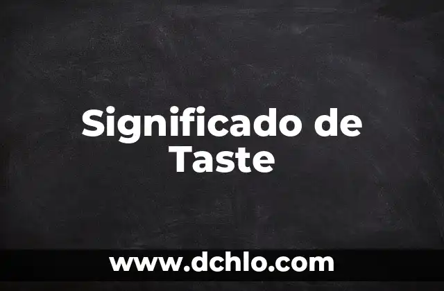 Significado de Taste