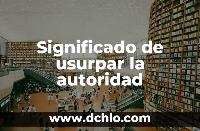 Varita de Dios - Un Símbolo de Autoridad Divina 5 Significado de usurpar la autoridad