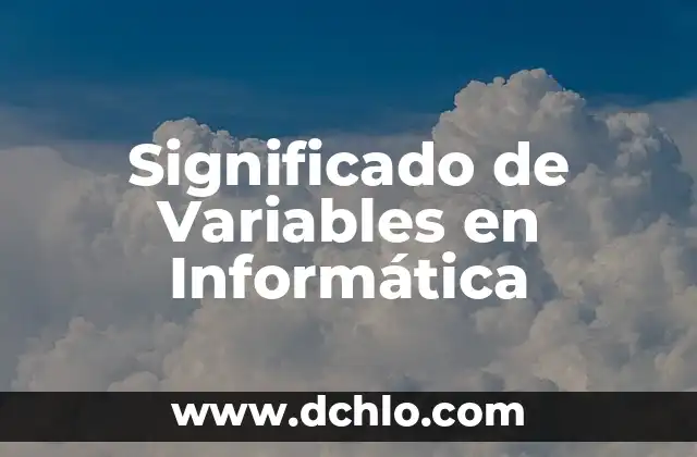 Tipos de Variables Estadísticas: Guía Completa y Detallada 8 Significado de Variables en Informática