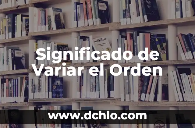 Significado de Variedad de Huevo 4 Significado de Variar el Orden