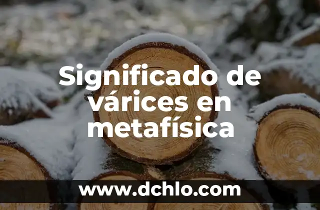 Significado de Variedad de Huevo 8 Significado de várices en metafísica
