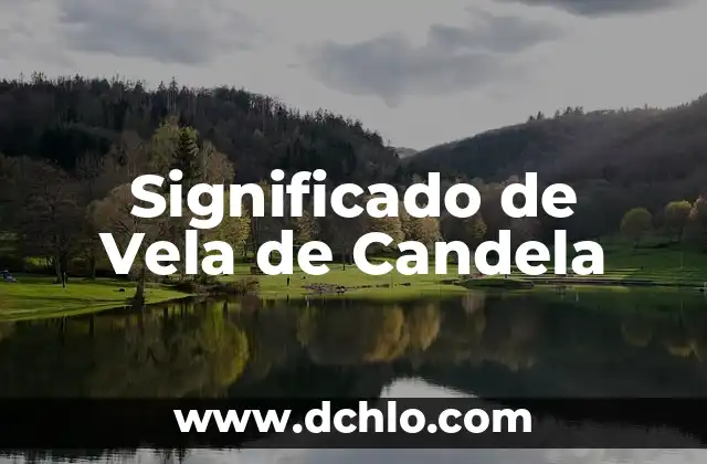 Vela de 3 Días Significado: Descubre su Propósito Espiritual 5 Significado de Vela de Candela