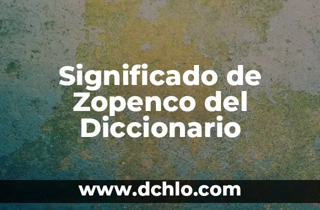 Origen y significado de jubileo 8 Significado de Zopenco del Diccionario