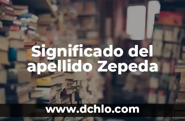 Significado de Timonel 3 Significado del apellido Zepeda