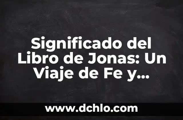 Milagros de Nuestra Señora: Un Misterio de Fe 8 Significado del Libro de Jonas: Un Viaje de Fe y Misericordia