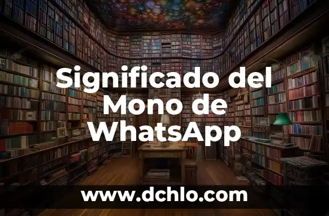 Significado del Mono de WhatsApp