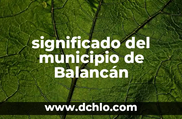 El Significado del Municipio de Cárdenas 6 significado del municipio de Balancán
