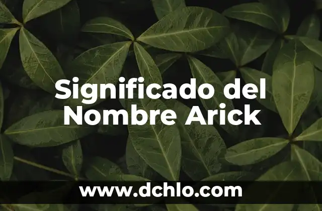 El Significado del Nombre Ariosto 8 Significado del Nombre Arick