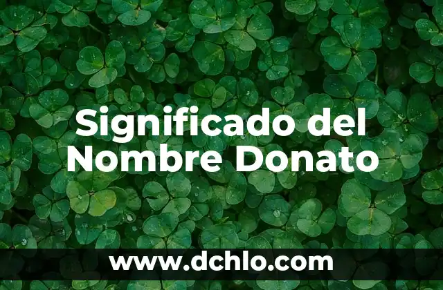 Significado del Nombre de Danielle 4 Significado del Nombre Donato