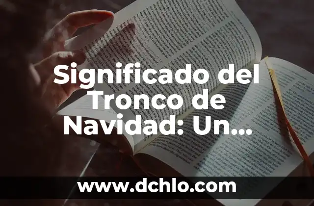 Cómo hacer un nacimiento navideño con cajas de cartón 3 Significado del Tronco de Navidad: Un Símbolo Navideño
