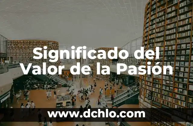 Significado del Valor de Orión 3 Significado del Valor de la Pasión