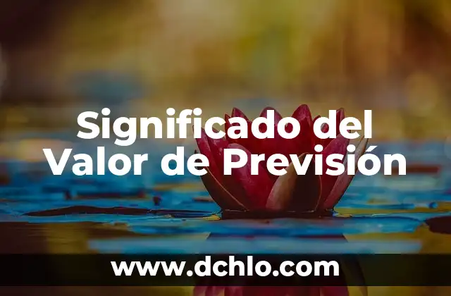 Significado del Valor de Orión 4 Significado del Valor de Previsión