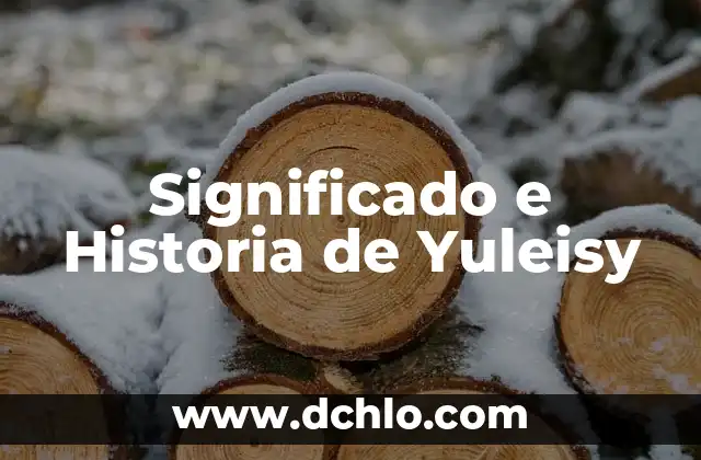 Significado e Sinonimo de Concebido: Una Exploración Profunda 4 Significado e Historia de Yuleisy