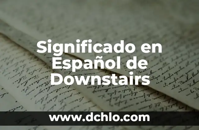 Significado de Squat: El Poder del Movimiento Esencial 6 Significado en Español de Downstairs