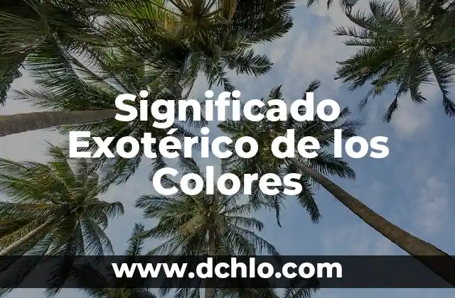 Descubriendo el Significado de Iktan 5 Significado Exotérico de los Colores