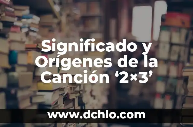 El Significado de la Canción Miño de Arde Bogotá 8 Significado y Orígenes de la Canción ‘2×3’