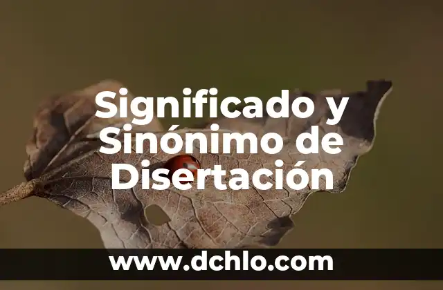 Breve significado de adultos mayores 4 Significado y Sinónimo de Disertación