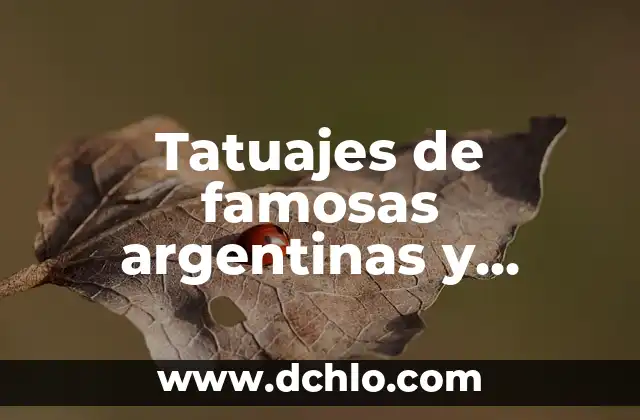 Tatuajes de Letras Hebreas y Su Significado 6 Tatuajes de famosas argentinas y significado