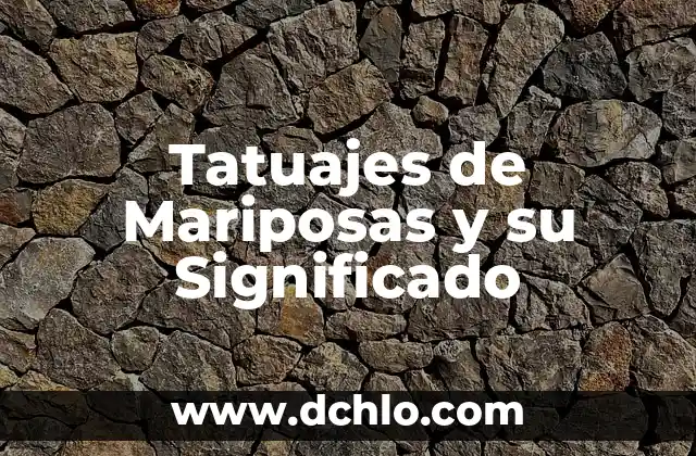 El Simbolismo del Color en las Mariposas 6 Tatuajes de Mariposas y su Significado