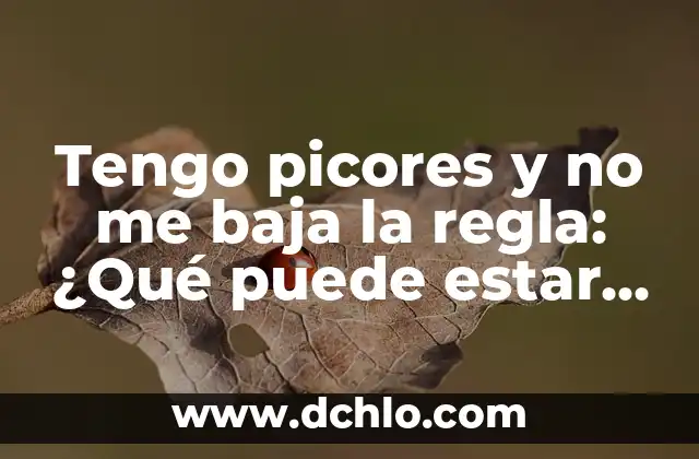 Tengo el ojo rojo pero no me duele: ¿Qué puede estar pasando? 8 Tengo picores y no me baja la regla: ¿Qué puede estar pasando?