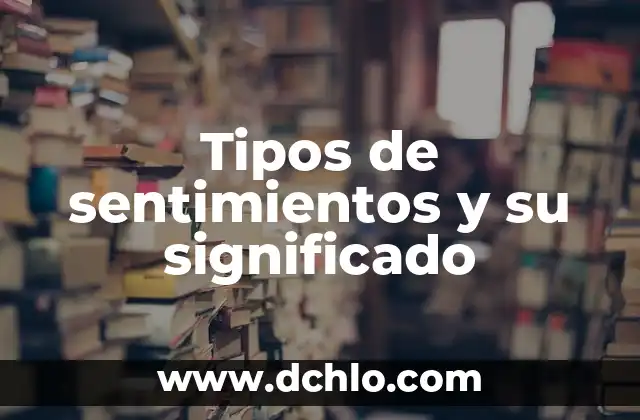 ¿Qué son los diferentes tipos de manchas en la piel? 6 Tipos de sentimientos y su significado