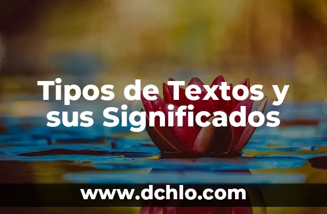 Tipos de Textos y sus Significados