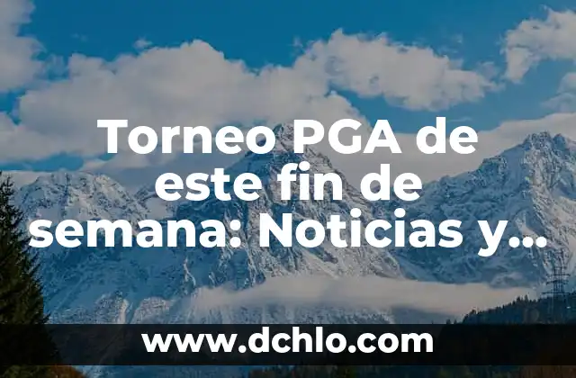Significado de Finisterra: El Fin de la Tierra 3 Torneo PGA de este fin de semana: Noticias y Resultados en Vivo
