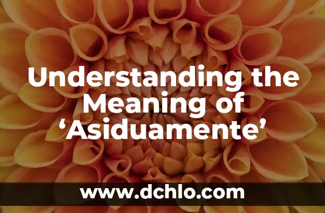 Depreciation of Machinery: Understanding Its Significance 8 Understanding the Meaning of ‘Asiduamente’