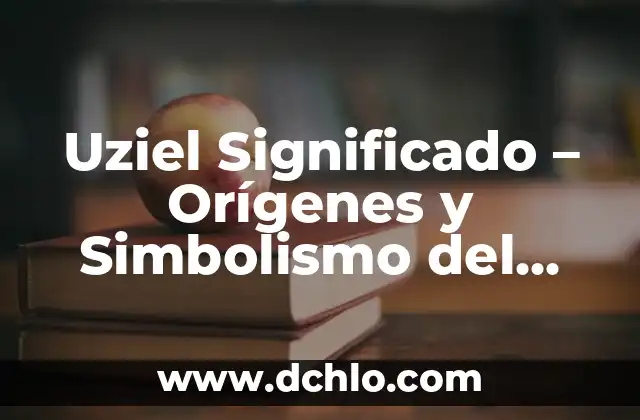 El Significado del Nombre de Jesús: Un Análisis Detallado 3 Uziel Significado – Orígenes y Simbolismo del Nombre