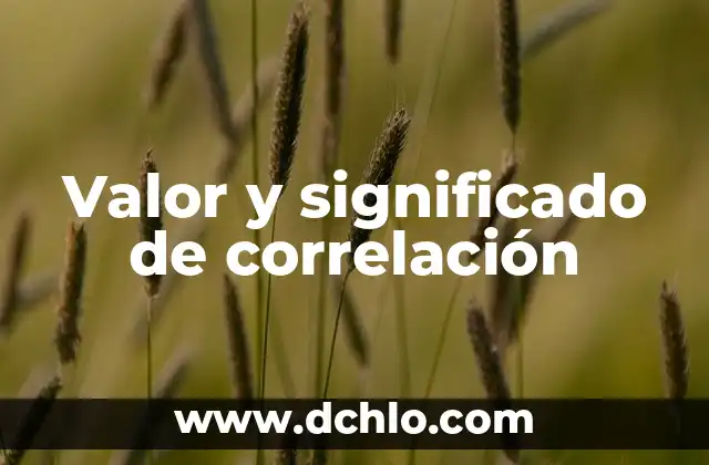 El Significado del Valor de la Legalidad 3 Valor y significado de correlaci贸n