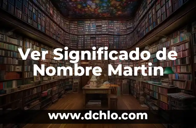 Dani Martín y El Canto del Loco: Una Trayectoria de Éxito en la Música Española 8 Ver Significado de Nombre Martin
