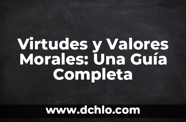 Palabra de Boy Scout: Un Compromiso con Valores 4 Virtudes y Valores Morales: Una Guía Completa